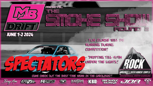 MB Drift Event #3 of 6 “The Initiation” SPECTATOR REGISTRATON June 1st & 2nd