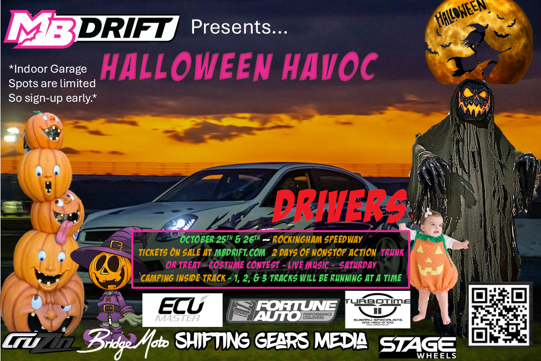 MB Drift Event #6 of 6 "Halloween Havoc” DRIVER REGISTRATON October 25th & 26th