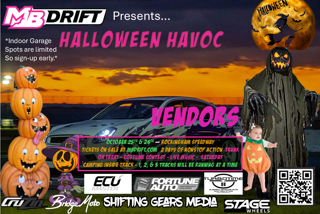 MB Drift Event #6 of 6 "Halloween Havoc" VENDOR REGISTRATON October 25th & 26th
