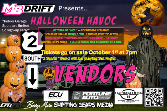 MB Drift Event #6 of 6 "Halloween Havoc" 2026 VENDOR REGISTRATON October 24th & 25th