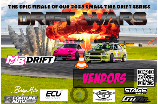 MB Drift 2025 Event #5 of 6 "Drift Wars" VENDOR REGISTRATON August 30th & 31st